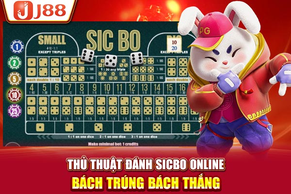 Thủ thuật đánh Sicbo online bách trúng bách thắng Thủ thuật đánh Sicbo online bách trúng bách thắng